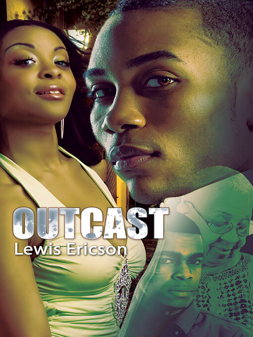 Title details for Outcast by Lewis Ericson - Available